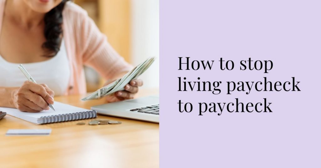 how-to-stop-living-paycheck-to-paycheck-5