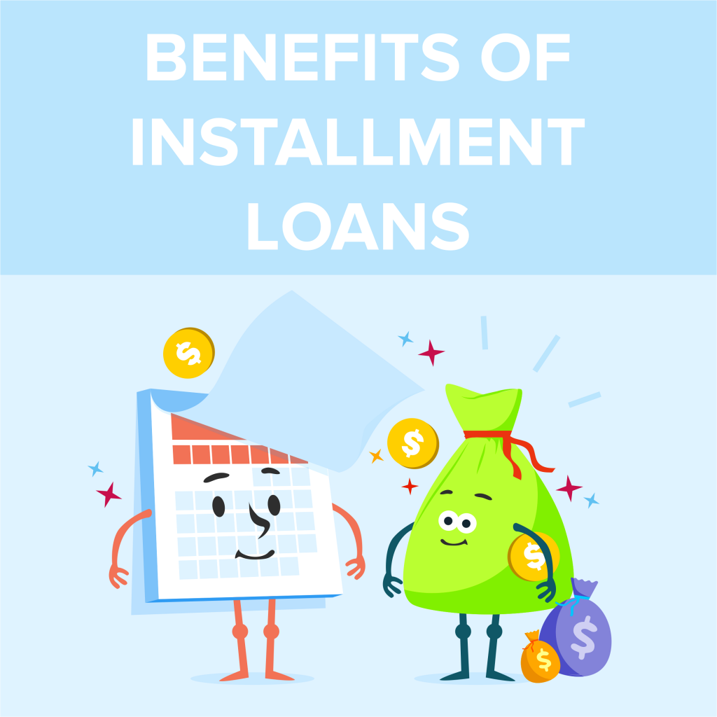 Benefits of an Installment Loan