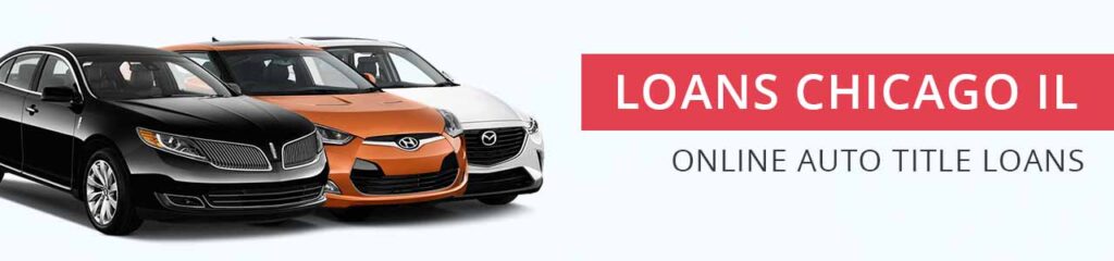 Auto Title Loans in Chicago