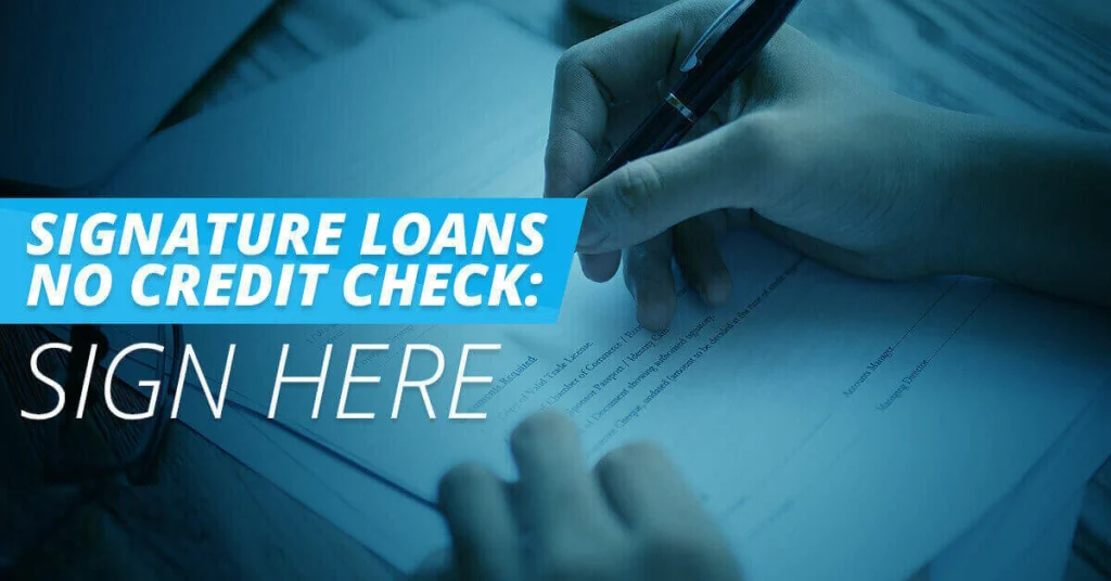 signature loans with no credit